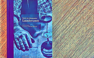 Fame di Carta #5: Tutti lo chiamano LAMBRUSCO – Camillo Favaro