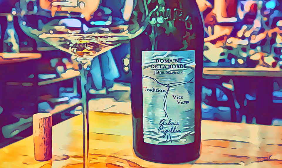 Arbois Pupillin “Vice Versa” 2018 di Domaine de la Borde (Pupillin – FR): OSSIDATIVO con stile