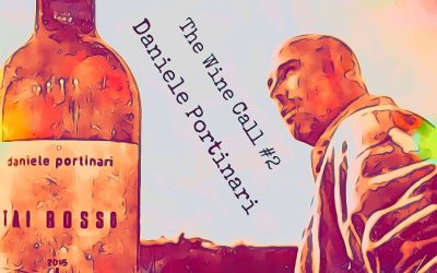 The Wine Call #2: Daniele PORTINARI