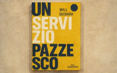 Fame di Carta #21: UN SERVIZIO PAZZESCO. Il potere incredibile di offrire una hospitality al di sopra delle aspettative – Will Guidara